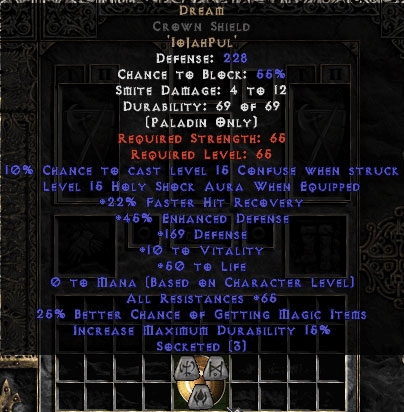 Dream Crown Shield 15%ed - 45 Res All - 20 Resist All/20-29% FHR/25% MF/150-199 Def
