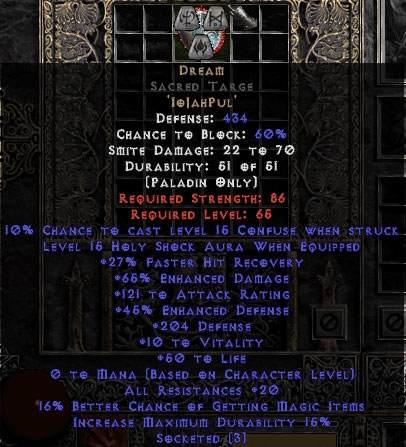 Dream Sacred Targe - 65%ED/121 AR - 20 Resist All/20-29% FHR/12-24% MF/200-219 Def