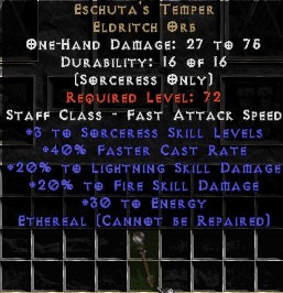 Eschuta's Temper - Ethereal - +3 Sorc Skills/20% Fire Skill Dmg/20% Light Skill Dmg/30 Energy - Perf
